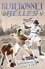 Bluebonnet Belles exhibit poster, featuring Texans Alva Jo Fischer, Ruth Lessing, and Marie Mahoney.